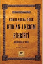 Konularına Göre Kur’an ı Kerim Fihristi