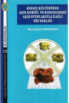 Kırgız Kültüründe Aşık Kemiği ve Kırgızcadaki Aşık