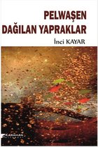 Pelwaşen Dağılan Yapraklar