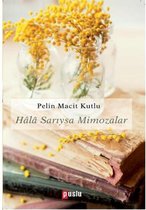 Hala Sarıysa Mimozalar
