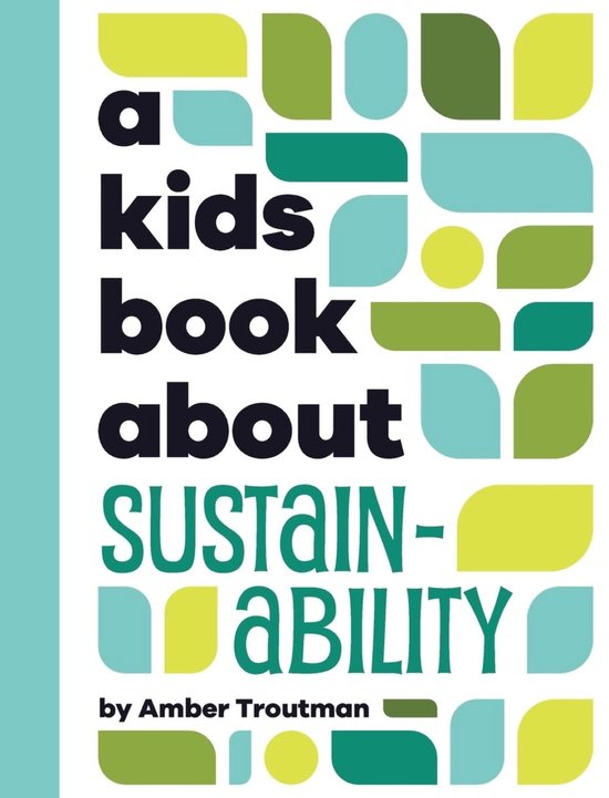 A Kids Book - A Kids Book About Sustainability - cover