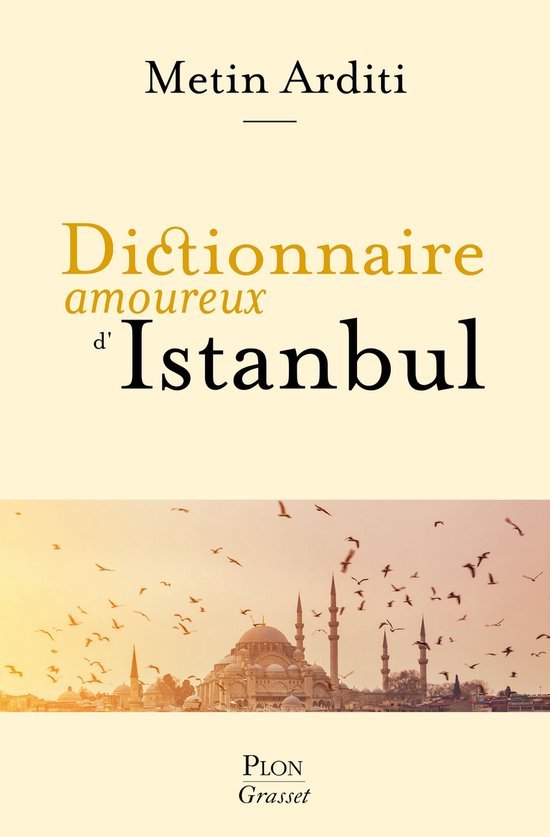 Dictionnaire amoureux - Dictionnaire amoureux d'Istanbul