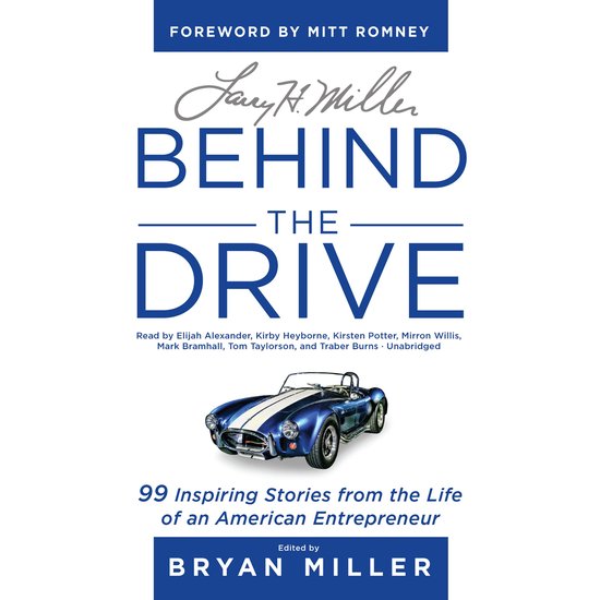 Larry H. Miller: Behind the Drive - cover