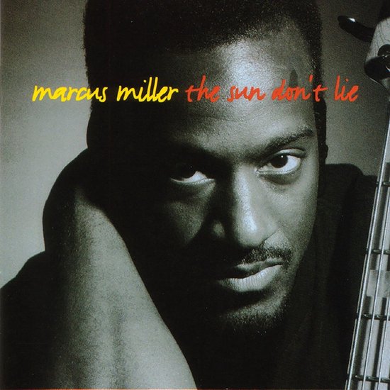 Marcus Miller - The Sun Don't Lie (CD)