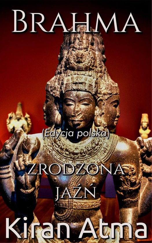 Odkrywanie hinduskiego panteonu(Polish) 10 - Brahma