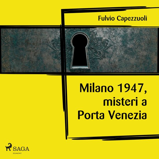 Milano, 1947, misteri a Porta Venezia - cover