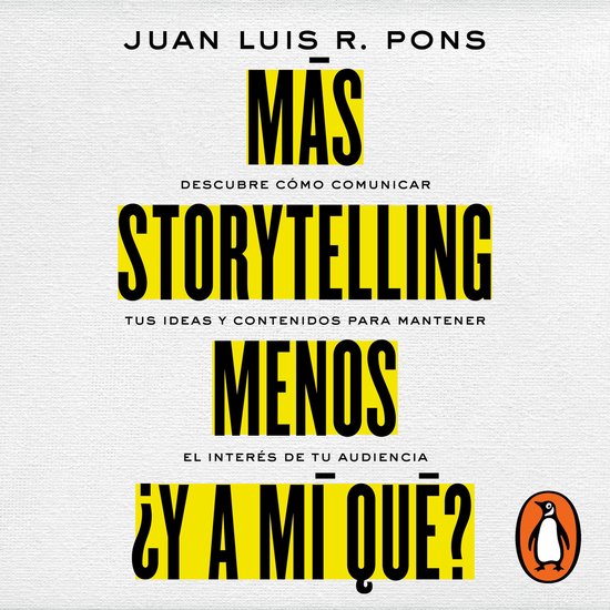 Más storytelling, menos ¿y a mi qué? - cover