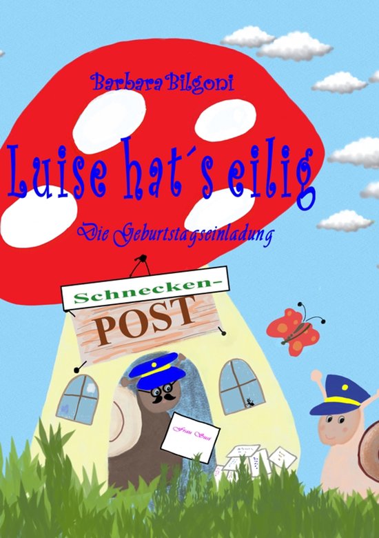Luise, das Schneckenmädchen 1 - Luise hat´s eilig - cover