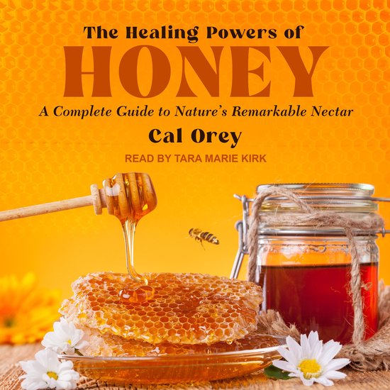 The Healing Powers of Honey - cover
