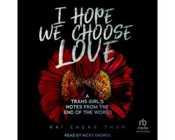 I Hope We Choose Love
