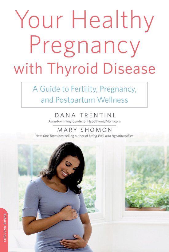 Your Healthy Pregnancy with Thyroid Disease - cover