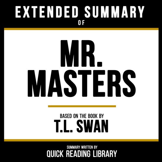 Extended Summary - Mr. Masters