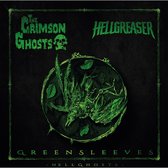 Pochette du vinyle "Greensleeves" avec logos The Crimson Ghosts et Hellgreaser, et image d'un oiseau vert.