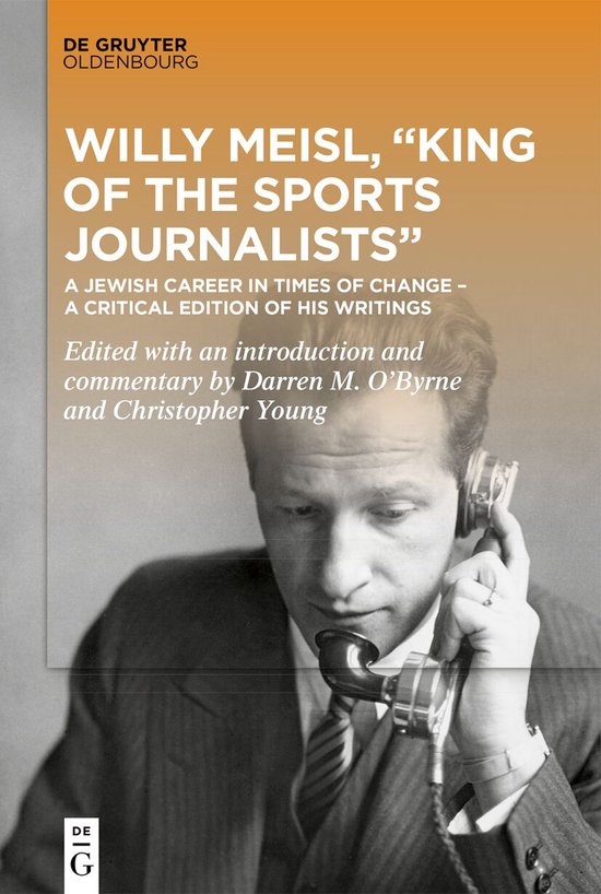 Willy Meisl, “King of the Sports Journalists” - cover