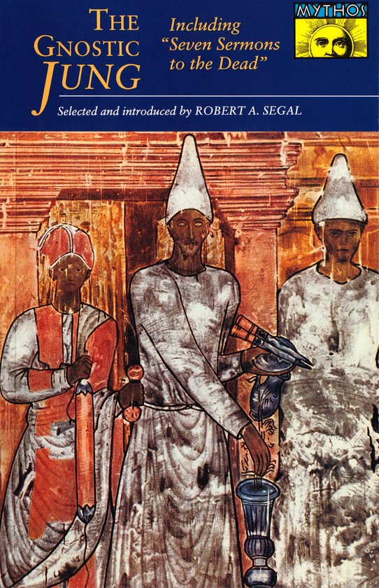 The Gnostic Jung - Selections From The Writings of C.G. Jung ... - cover