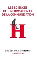 Les essentiels d'Hermès - Les sciences de l'information et de la communication