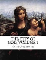 The City of God, Volume 1