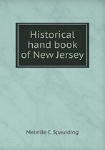 Historical hand book of New Jersey