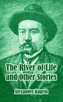 The River of Life and Other Stories