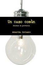 Un Caso Comun - Delitos De Provincia