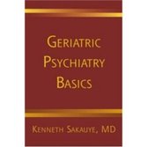 Geriatric Psychiatry Basics