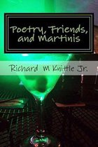 Poetry, Friends, and Martinis