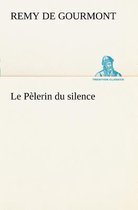 Le P lerin Du Silence