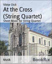 At the Cross (String Quartet)