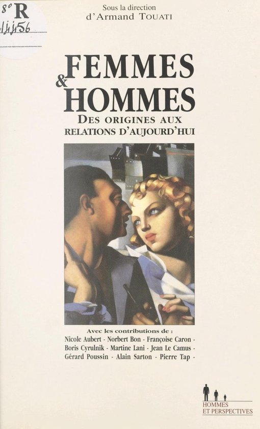 Femmes et hommes : des origines aux relations d'aujourd'hui - cover