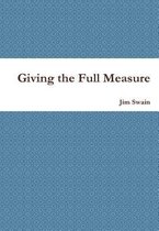 Giving the Full Measure