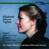Elisabeth Meyer-Topsoe - Wesendonck Lieder, Vier Letzte Lied (CD)