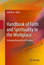 Handbook of Faith and Spirituality in the Workplace