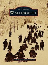 Images of America - Wallingford