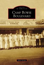 Images of America - Camp Bowie Boulevard