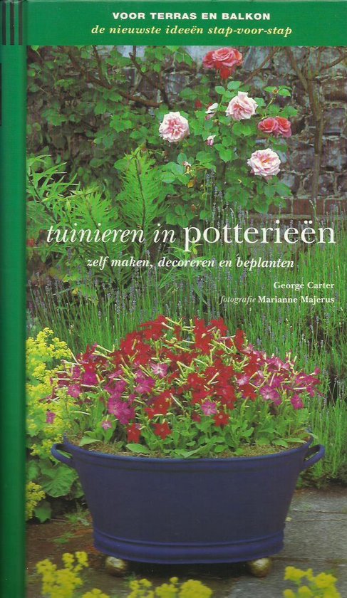 Wiens Geladen calcium Tuinieren in potterieën, George Carter | 9789061138426 | Boeken | bol.com