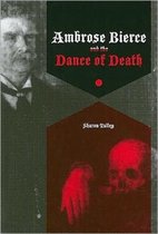 Ambrose Bierce and the Dance of Death
