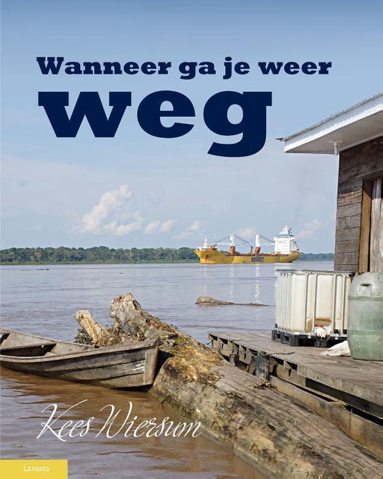 Wanneer ga je weer... WEG - Kees Wiersum | Tiliboo-afrobeat.com