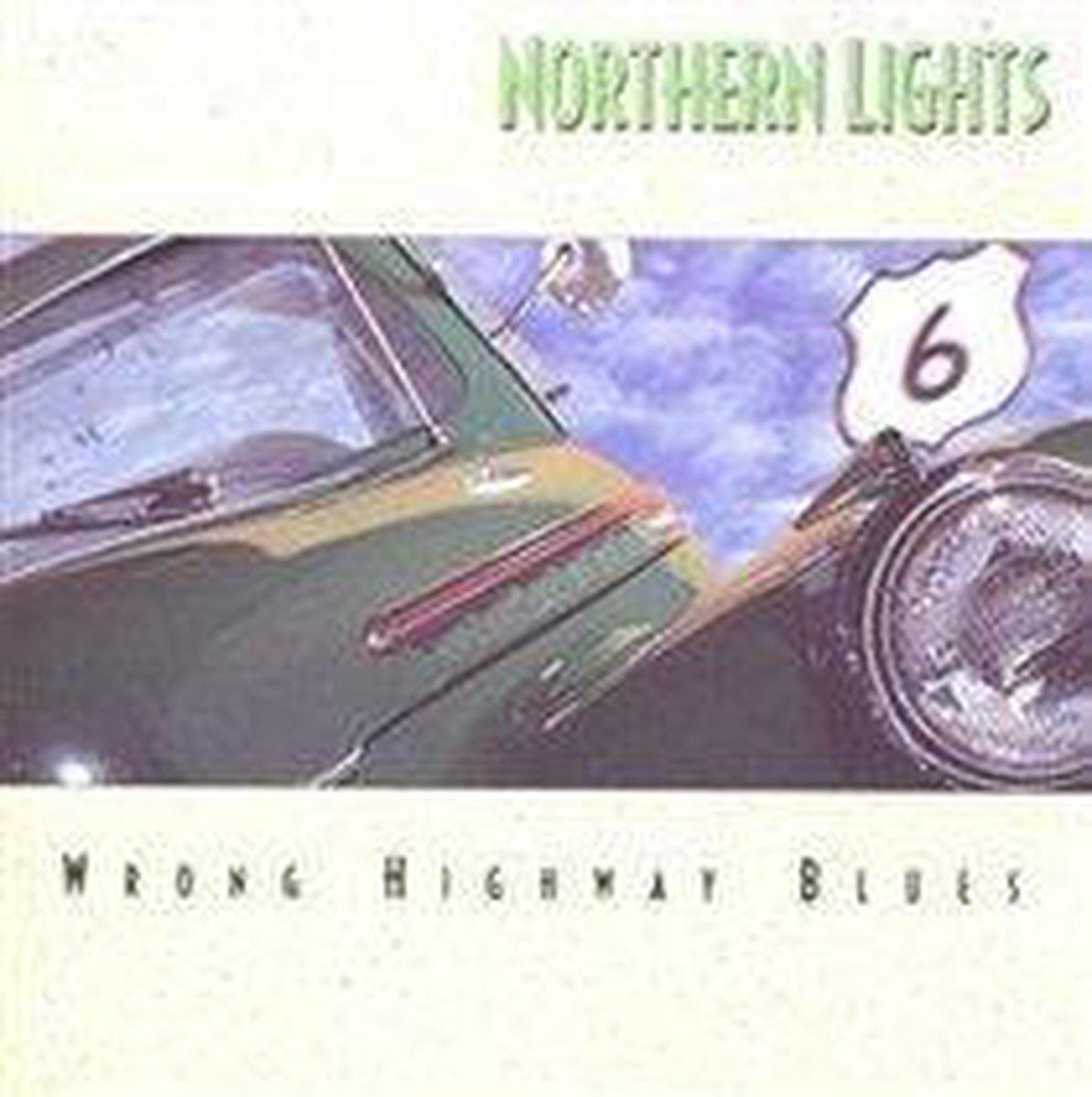 Northern Lights - Wrong Highway Blues (CD)