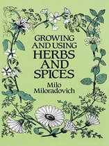 Growing and Using Herbs and Spices