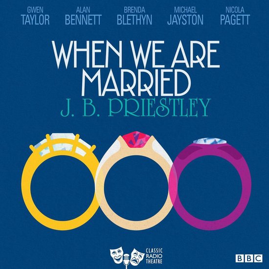 When We Are Married (Classic Radio Theatre) - cover