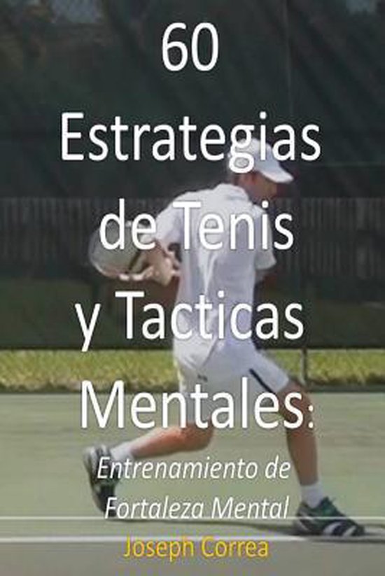 60 Estrategias de Tenis y Tacticas Mentales - cover