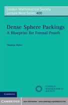 London Mathematical Society Lecture Note Series 400 -  Dense Sphere Packings