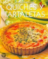 Quiches y Tartaletas = Quiches & Tarts