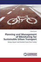 Planning and Management of Bikesharing for Sustainable Urban Transport