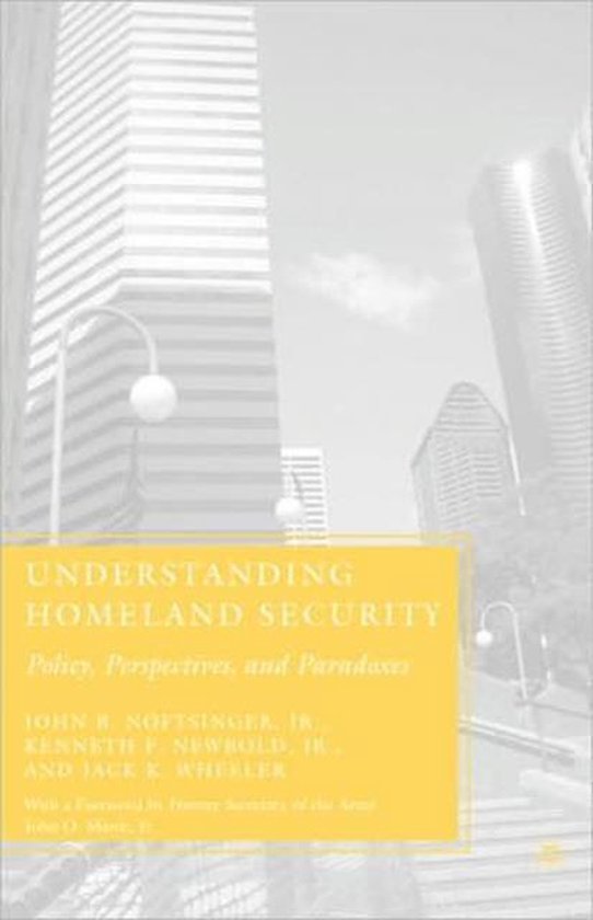 Understanding Homeland Security 9781403972439 J. Noftsinger