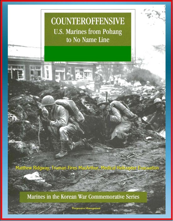 Marines in the Korean War Commemorative Series: Counteroffensive - U.S ...