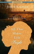 Proper Romance Historical- All That Makes Life Bright