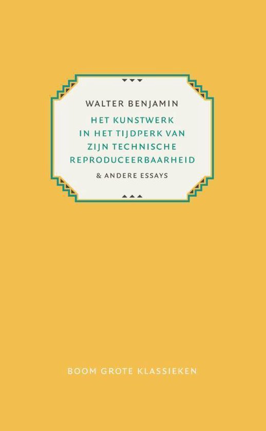 Grote klassieken - Het kunstwerk in het tijdperk van zijn technische reproduceerbaarheid