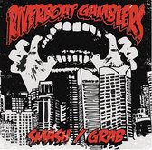 Riverboat Gamblers - Smash/Grab