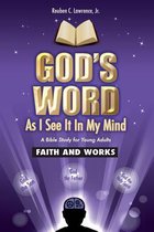 God's Word As I See It In My Mind